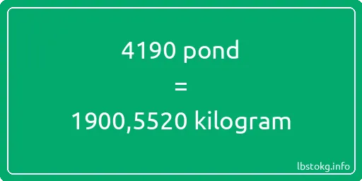 4190 pond naar kilogram - 4190 pond naar kilogram