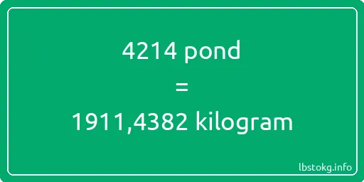 4214 pond naar kilogram - 4214 pond naar kilogram