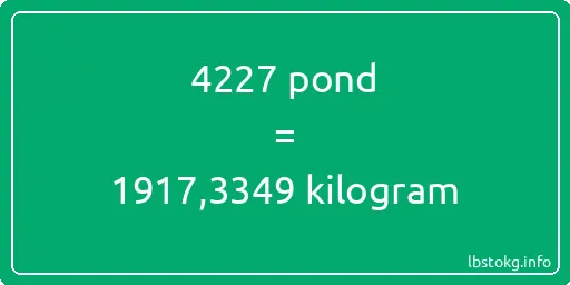 4227 pond naar kilogram - 4227 pond naar kilogram