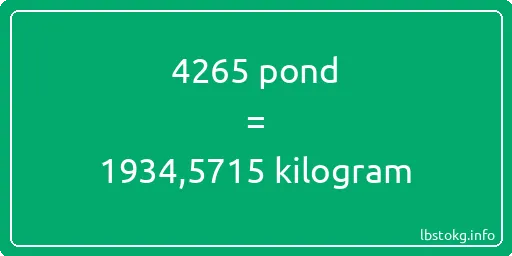 4265 pond naar kilogram - 4265 pond naar kilogram