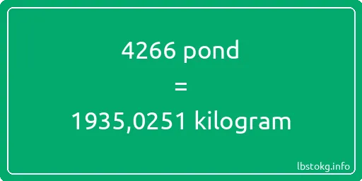 4266 pond naar kilogram - 4266 pond naar kilogram