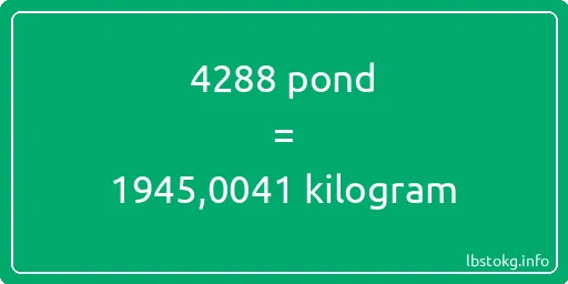 4288 pond naar kilogram - 4288 pond naar kilogram