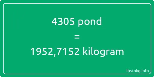 4305 pond naar kilogram - 4305 pond naar kilogram