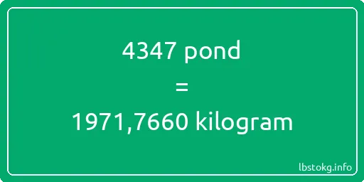 4347 pond naar kilogram - 4347 pond naar kilogram