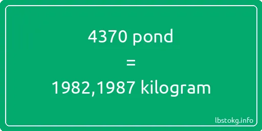 4370 pond naar kilogram - 4370 pond naar kilogram