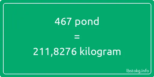 467 pond naar kilogram - 467 pond naar kilogram