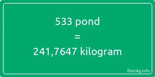 533 pond naar kilogram - 533 pond naar kilogram