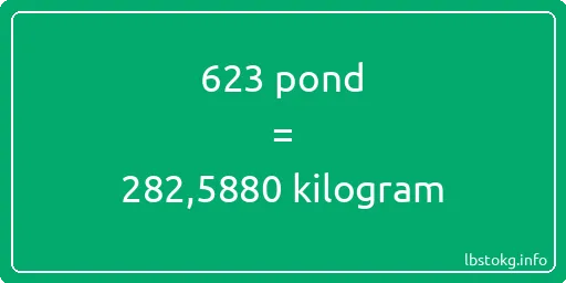 623 pond naar kilogram - 623 pond naar kilogram