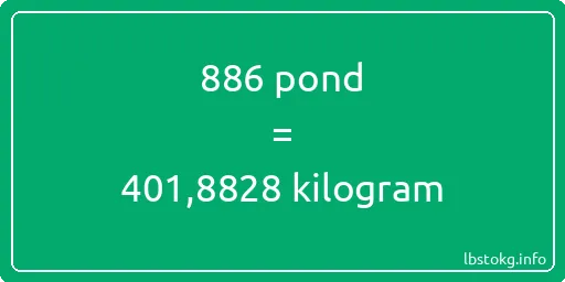 886 pond naar kilogram - 886 pond naar kilogram