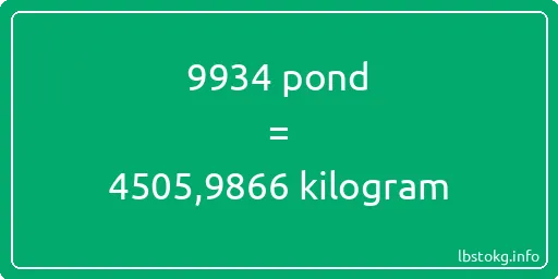 9934 pond naar kilogram - 9934 pond naar kilogram