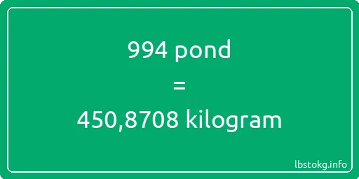 994 pond naar kilogram - 994 pond naar kilogram