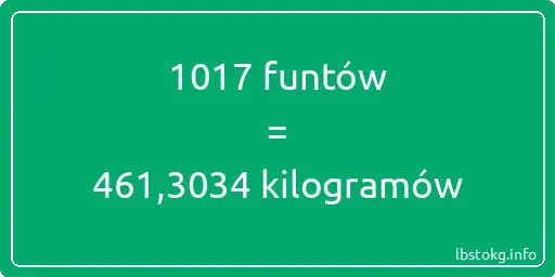 1017 funtów do kilogramów - 1017 funtów do kilogramów