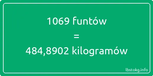 1069 funtów do kilogramów - 1069 funtów do kilogramów