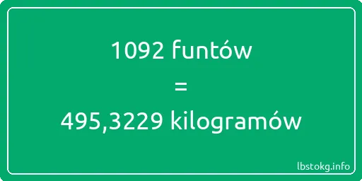 1092 funtów do kilogramów - 1092 funtów do kilogramów