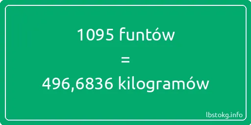 1095 funtów do kilogramów - 1095 funtów do kilogramów