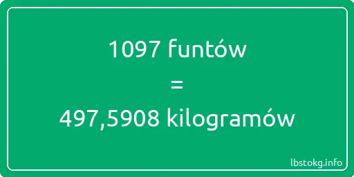 1097 funtów do kilogramów - 1097 funtów do kilogramów