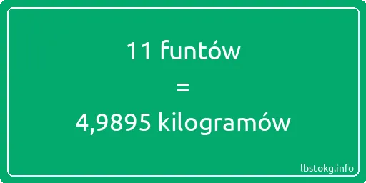 11 funtów do kilogramów - 11 funtów do kilogramów