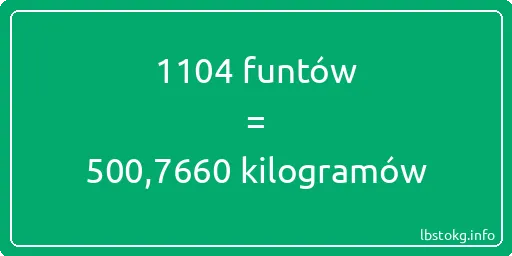 1104 funtów do kilogramów - 1104 funtów do kilogramów