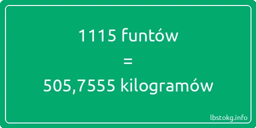 1115 funtów do kilogramów - 1115 funtów do kilogramów