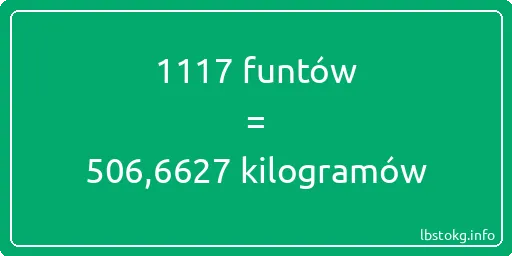 1117 funtów do kilogramów - 1117 funtów do kilogramów