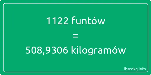 1122 funtów do kilogramów - 1122 funtów do kilogramów