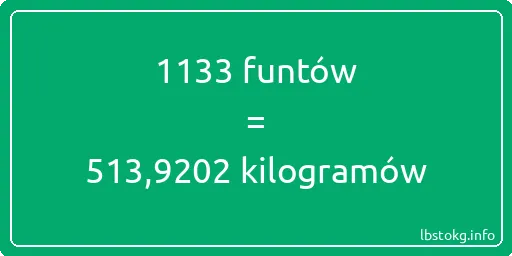 1133 funtów do kilogramów - 1133 funtów do kilogramów