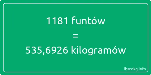 1181 funtów do kilogramów - 1181 funtów do kilogramów