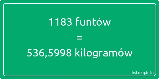 1183 funtów do kilogramów - 1183 funtów do kilogramów