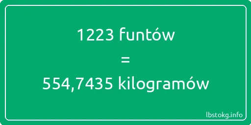 1223 funtów do kilogramów - 1223 funtów do kilogramów