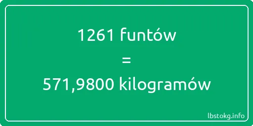 1261 funtów do kilogramów - 1261 funtów do kilogramów