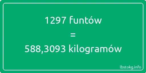 1297 funtów do kilogramów - 1297 funtów do kilogramów