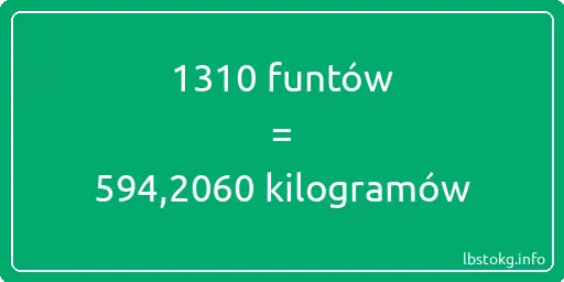 1310 funtów do kilogramów - 1310 funtów do kilogramów