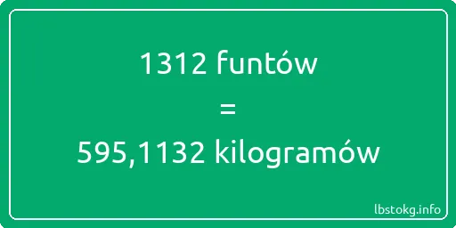 1312 funtów do kilogramów - 1312 funtów do kilogramów