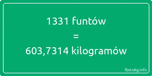 1331 funtów do kilogramów - 1331 funtów do kilogramów