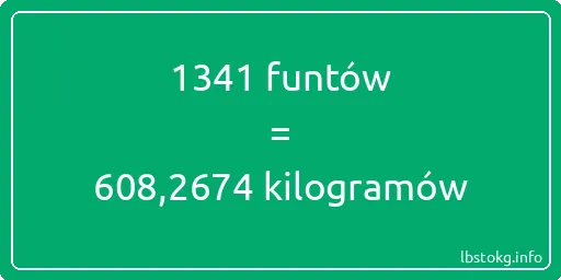 1341 funtów do kilogramów - 1341 funtów do kilogramów