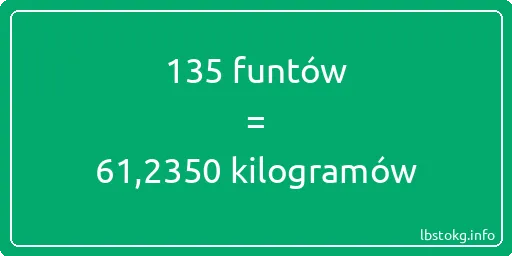 135 funtów do kilogramów - 135 funtów do kilogramów