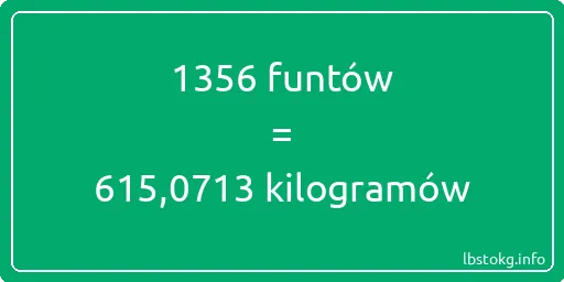 1356 funtów do kilogramów - 1356 funtów do kilogramów