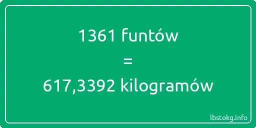 1361 funtów do kilogramów - 1361 funtów do kilogramów