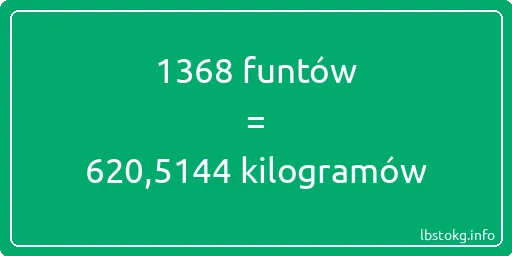 1368 funtów do kilogramów - 1368 funtów do kilogramów