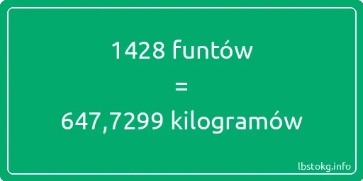 1428 funtów do kilogramów - 1428 funtów do kilogramów