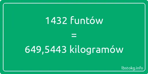 1432 funtów do kilogramów - 1432 funtów do kilogramów