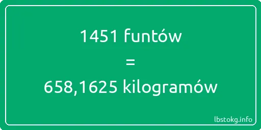 1451 funtów do kilogramów - 1451 funtów do kilogramów