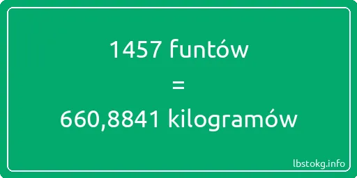 1457 funtów do kilogramów - 1457 funtów do kilogramów