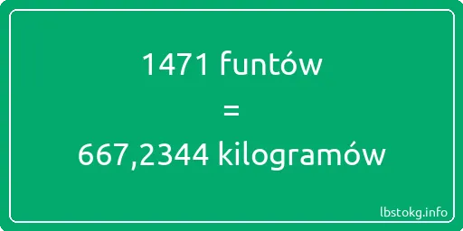 1471 funtów do kilogramów - 1471 funtów do kilogramów