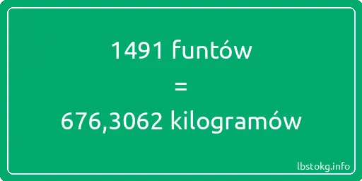 1491 funtów do kilogramów - 1491 funtów do kilogramów