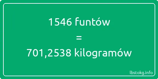 1546 funtów do kilogramów - 1546 funtów do kilogramów