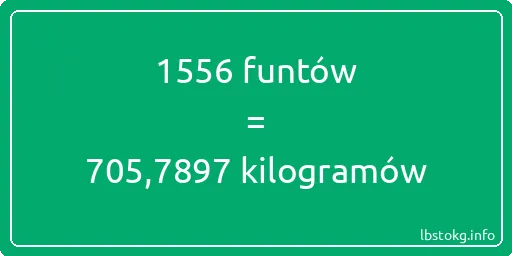 1556 funtów do kilogramów - 1556 funtów do kilogramów