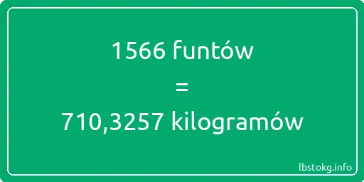 1566 funtów do kilogramów - 1566 funtów do kilogramów