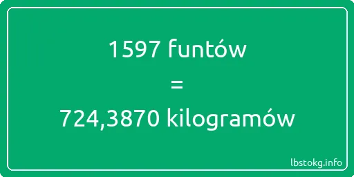 1597 funtów do kilogramów - 1597 funtów do kilogramów