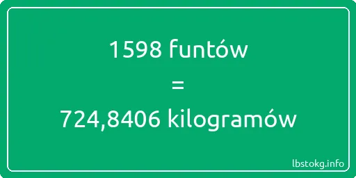 1598 funtów do kilogramów - 1598 funtów do kilogramów